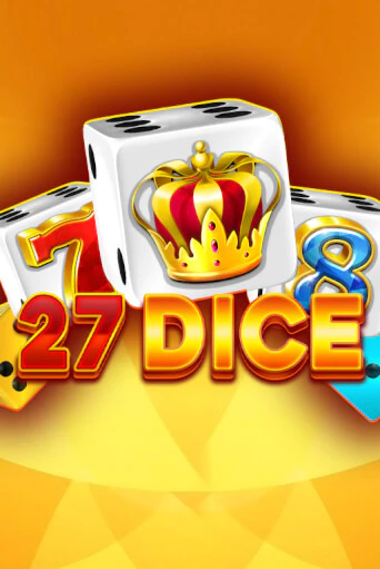 Демо игра 27 Dice играть онлайн | Grand Casino бесплатно