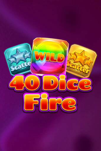 Демо игра 40 Dice Fire играть онлайн | Grand Casino бесплатно
