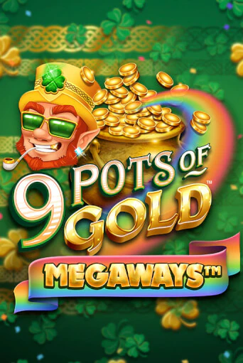 Демо игра 9 Pots of Gold Megaways VF играть онлайн | Grand Casino бесплатно