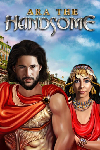 Демо игра Ara the Handsome играть онлайн | Grand Casino бесплатно