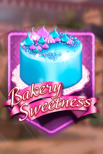 Демо игра Bakery Sweetness играть онлайн | Grand Casino бесплатно