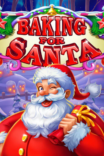 Демо игра Baking for Santa играть онлайн | Grand Casino бесплатно