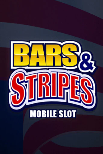 Демо игра Bars And Stripes играть онлайн | Grand Casino бесплатно