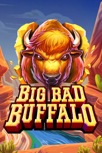 Демо игра Big Bad Buffalo играть онлайн | Grand Casino бесплатно