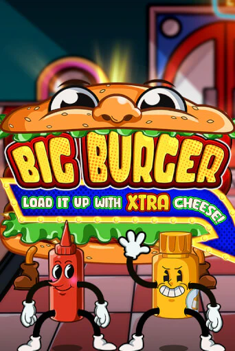 Демо игра Big Burger Load it up with Xtra Cheese играть онлайн | Grand Casino бесплатно