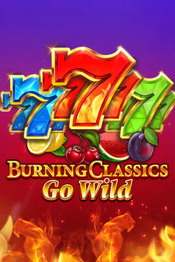 Демо игра Burning Classics Go Wild играть онлайн | Grand Casino бесплатно