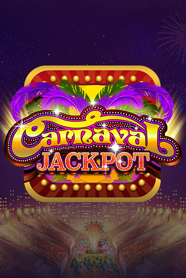 Демо игра Carnaval Jackpot играть онлайн | Grand Casino бесплатно