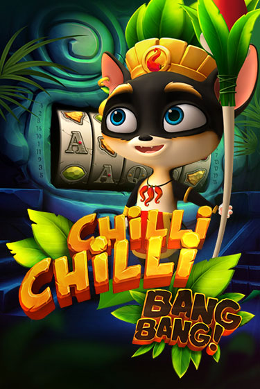 Демо игра Chilli Chilli Bang Bang играть онлайн | Grand Casino бесплатно