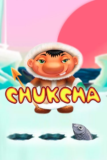 Демо игра Chukcha играть онлайн | Grand Casino бесплатно
