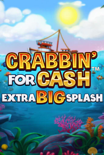 Демо игра Crabbin’ for Cash: Extra Big Splash играть онлайн | Grand Casino бесплатно