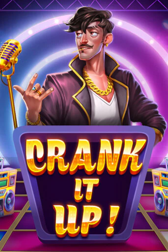 Демо игра Crank it Up играть онлайн | Grand Casino бесплатно