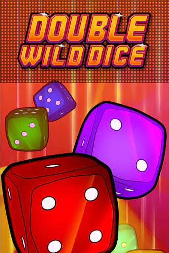 Демо игра Double Wild Dice играть онлайн | Grand Casino бесплатно