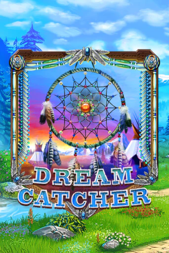 Демо игра Dreamcatcher играть онлайн | Grand Casino бесплатно