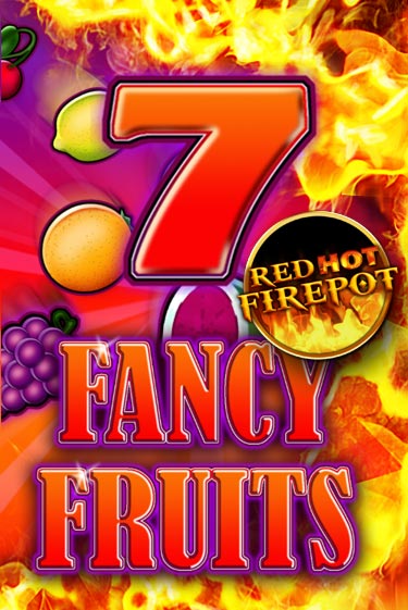 Демо игра Fancy Fruits Red Hot Firepot играть онлайн | Grand Casino бесплатно