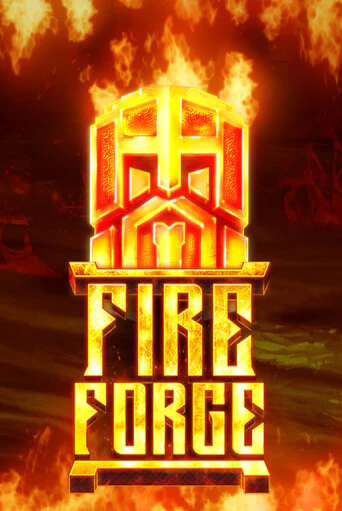 Демо игра Fire Forge играть онлайн | Grand Casino бесплатно