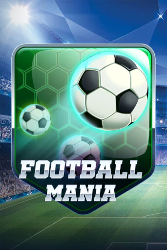 Демо игра Football Mania играть онлайн | Grand Casino бесплатно