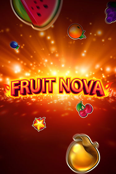 Демо игра Fruit Nova играть онлайн | Grand Casino бесплатно