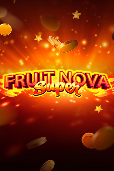 Демо игра Fruit Super Nova играть онлайн | Grand Casino бесплатно