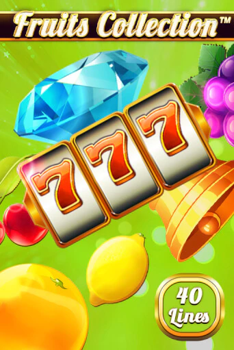 Демо игра Fruits Collection – 40 Lines играть онлайн | Grand Casino бесплатно