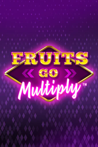 Демо игра Fruits Go Multiply играть онлайн | Grand Casino бесплатно