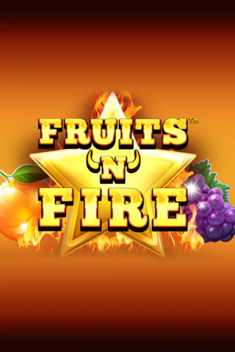 Демо игра Fruits'n'Fire играть онлайн | Grand Casino бесплатно