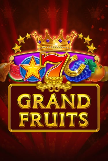 Демо игра Grand Fruits играть онлайн | Grand Casino бесплатно