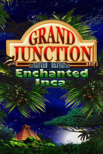 Демо игра Grand Junction: Enchanted Inca играть онлайн | Grand Casino бесплатно