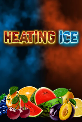 Демо игра Heating Ice играть онлайн | Grand Casino бесплатно