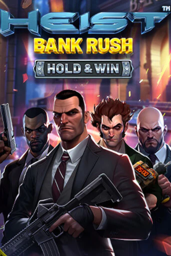 Демо игра Heist: Bank Rush - Hold & Win играть онлайн | Grand Casino бесплатно