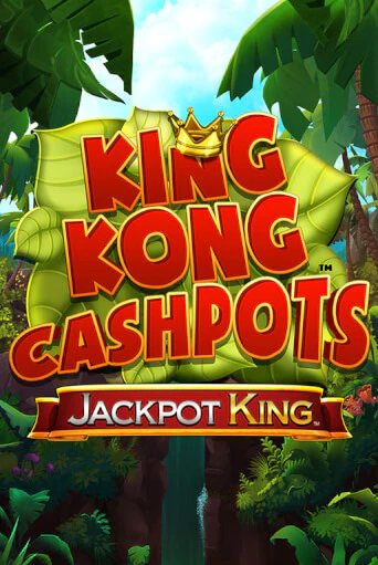 Демо игра King Kong Cashpots играть онлайн | Grand Casino бесплатно