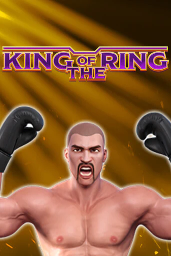 Демо игра King Of The Ring играть онлайн | Grand Casino бесплатно
