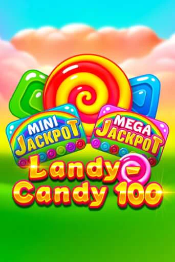 Демо игра Landy-Candy 100 играть онлайн | Grand Casino бесплатно