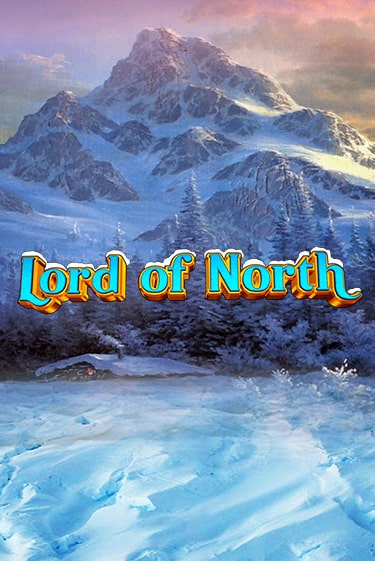 Демо игра Lord Of North играть онлайн | Grand Casino бесплатно