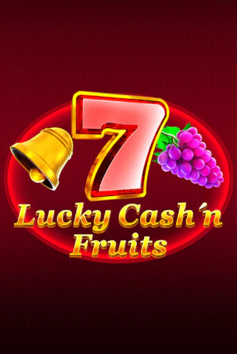 Демо игра Lucky Cash'n'Fruit играть онлайн | Grand Casino бесплатно