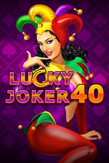 Демо игра Lucky Joker 40 играть онлайн | Grand Casino бесплатно