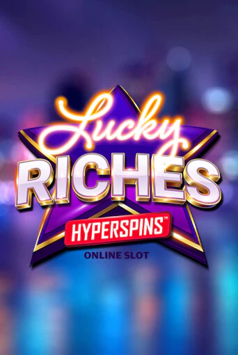 Демо игра Lucky Riches Hyperspins играть онлайн | Grand Casino бесплатно