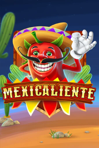 Демо игра Mexicaliente играть онлайн | Grand Casino бесплатно