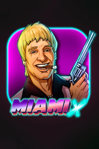Демо игра MiamiX играть онлайн | Grand Casino бесплатно