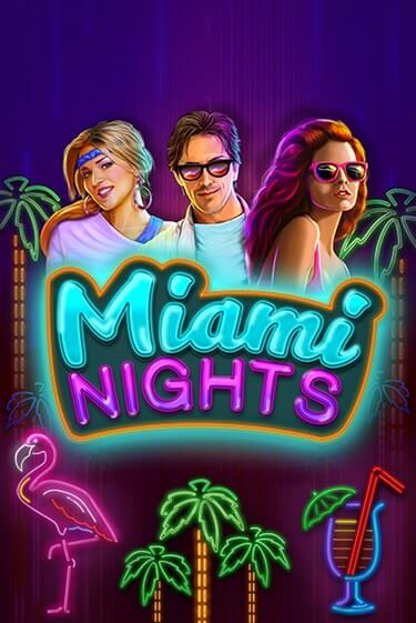 Демо игра Miami Nights играть онлайн | Grand Casino бесплатно