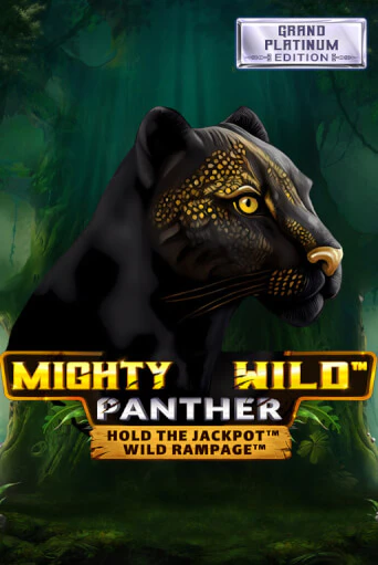 Демо игра Mighty Wild: Panther Grand Platinum Edition играть онлайн | Grand Casino бесплатно