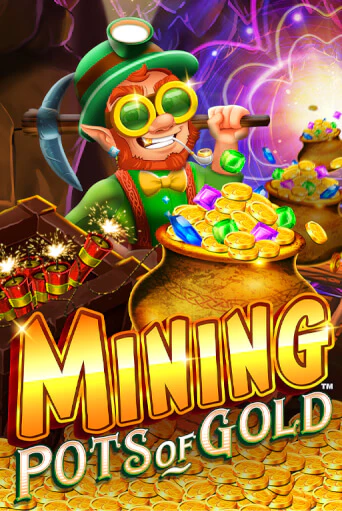Демо игра Mining Pots of Gold играть онлайн | Grand Casino бесплатно