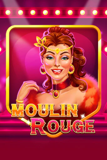Демо игра Moulin Rouge играть онлайн | Grand Casino бесплатно