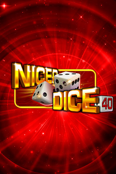 Демо игра Nicer Dice 40 играть онлайн | Grand Casino бесплатно