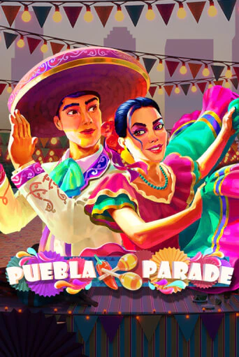 Демо игра Puebla Parade играть онлайн | Grand Casino бесплатно