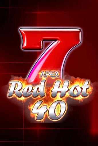 Демо игра Red Hot 40 играть онлайн | Grand Casino бесплатно