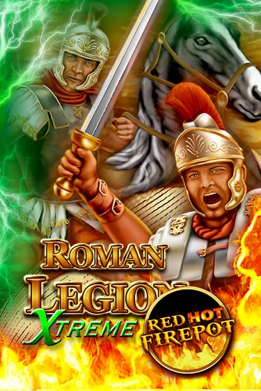 Демо игра Roman Legion Extreme Red Hot Firepot играть онлайн | Grand Casino бесплатно