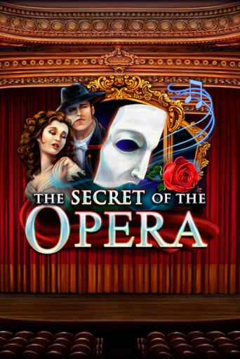 Демо игра The Secret of the Opera играть онлайн | Grand Casino бесплатно