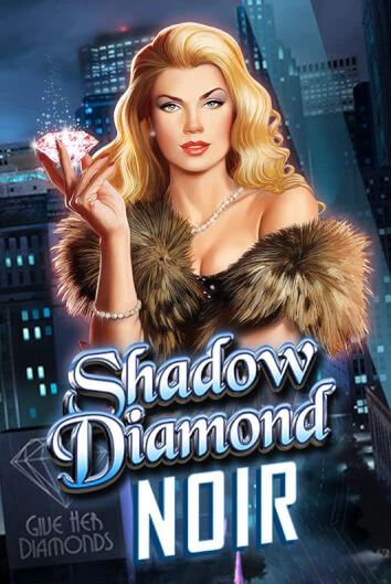 Демо игра Shadow Diamond: Noir играть онлайн | Grand Casino бесплатно