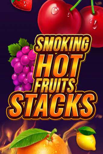Демо игра Smoking Hot Fruits Stacks играть онлайн | Grand Casino бесплатно