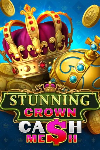 Демо игра Stunning Crown Cash Mesh играть онлайн | Grand Casino бесплатно